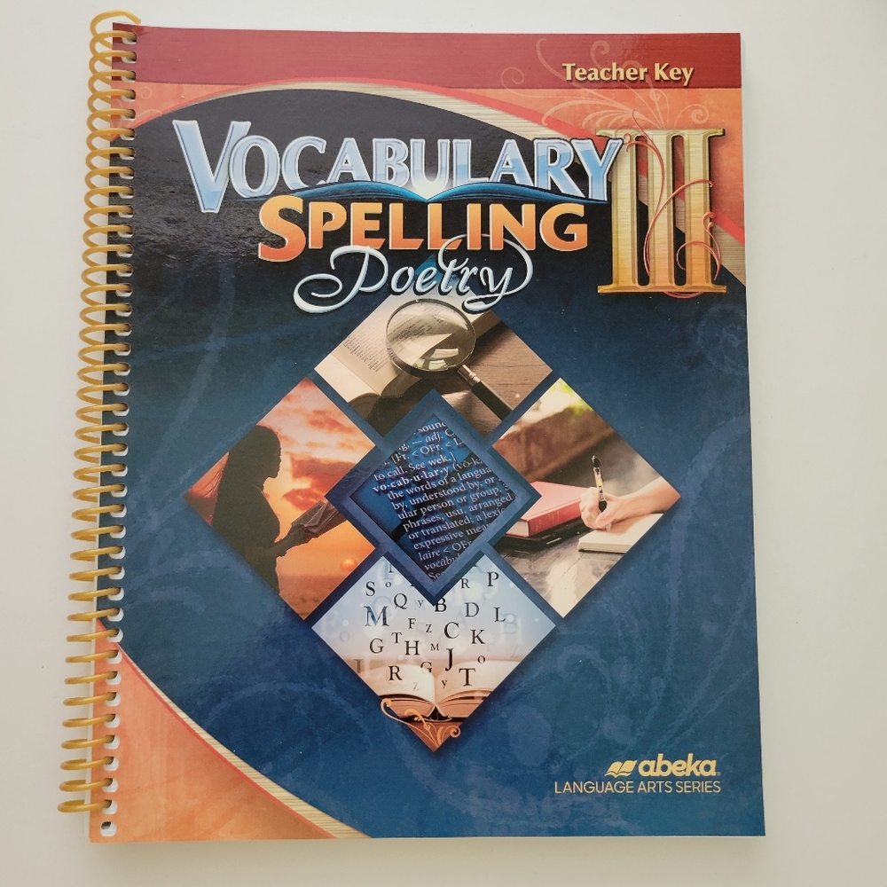 ABeka 9th Grade Vocabulary Spelling Poetry III Teacher Key
